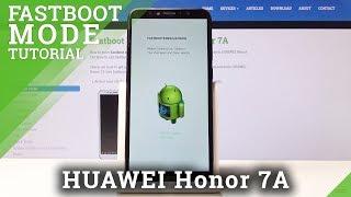 FASTBOOT Mode in HUAWEI Honor 7A – How to Open & Use Fastboot Features