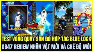 Free Fire| TEST VÒNG QUAY SĂN ĐỒ ISAGI VÀ HÀNH ĐỘNG MỚI, OB47 REVIEW NHÂN VẬT MỚI VÀ CHẾ ĐỘ MỚI