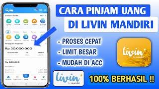 Pinjaman Livin Mandiri - Cara Pinjam Uang Di Livin Mandiri Update Terbaru 2025