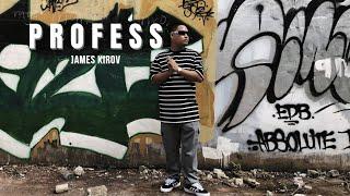 James Kirov - Profess (Official Music Video)