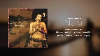 Lady Jaydee  - NURU (Official Audio)