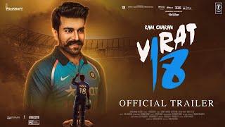 Virat Kohli: Jersey No.18 - Official Trailer | Ram Charan | Motion Fox Pictures