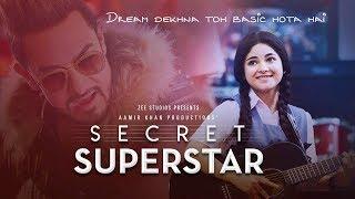 Secret Superstar - Official Trailer | Zaira Wasim | Aamir Khan | Superhit Hindi Movie