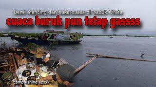 Camp fishing ep,57  berkah di bulan suci Ramadhan  #mancing #jawabarat @AziSFishing