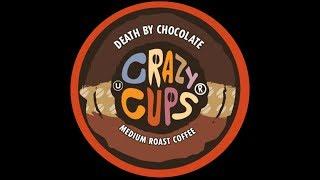 Crazy Cups Death By Chocolate K-Cup Coffee Review