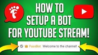 How To Setup Fussbot For YouTube Livestream! (YouTube Stream Bot)