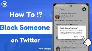 How To Block Someone On Twitter 2023