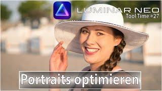 Luminar Neo - Portraits optimieren - Tool Time #27