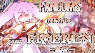 Fandoms react to "Frieren" 2/? - Fandoms 6/17 - Frieren; Beyond Journeys End - Scarawre