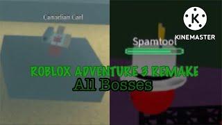 Roblox Adventure 3 Remake: All Bosses (Roblox)