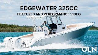 EdgeWater 325CC Performance & Features Review | Ocean Life Network