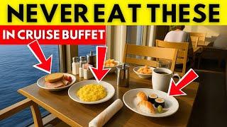 Don’t Eat THIS on a Cruise! ️ 15 Dangerous Buffet Traps No One Warns You About