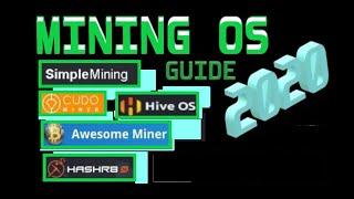 MINING OS GUIDE 2020 | SMOS, HIVEOS, HASHR8OS, AWESOMEMINER, CUDO MINER