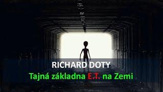 Sueneé: Richard Doty - Tajná základna mimozemšťanů na Zemi