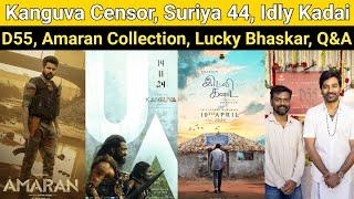 Kanguva Censor | Suriya 44, D55 Pooja, Idly Kadai, Amaran Collection, Lucky Bhaskar, SK 23