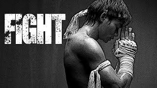 FIGHT - MARTIAL ARTS  MOTIVATION