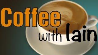 Coffee with Iain -