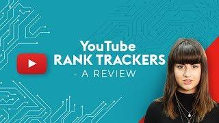 The Best YouTube Rank Trackers – 4 Minute Tech