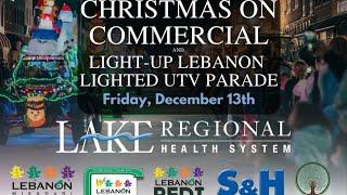 Christmas On Commercial: Light-Up Lebanon Lighted UTV Parade Live Bradcast