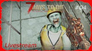 Livestream---7 days to die (together)---die Ossis in der Apokalypse 04