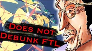 NO!!! Kizaru does NOT debunk FTL speeds in One Piece.