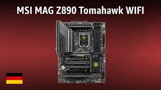 Mainboard MSI MAG Z890 Tomahawk WIFI (7E32-001R) | TEST | Deutsch