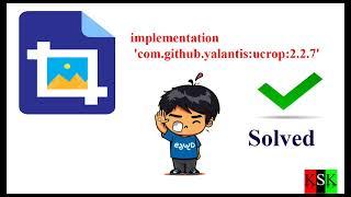 UCrop library error in Android studio solved 2023 | Image Crop app