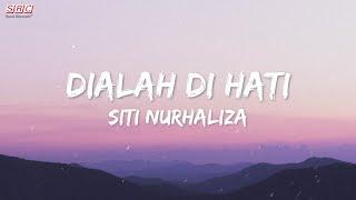 Siti Nurhaliza - Dialah Di Hati | Official Lyric Video | HD