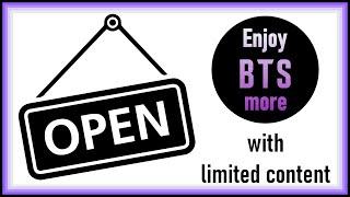 'Enjoy BTS more' is open but with limited content