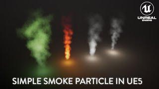 Making Smoke Particles In Unreal Engine 5 - Niagara Tutorial