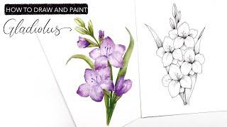 Watercolour Gladiolus:  How To Draw And Paint August's Birth Month Flower