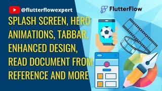 [Update-0823] Splash Screen, Hero Animations, TabBar, Enhanced Design, Read Document From Reference