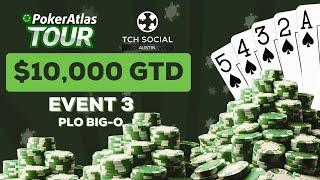 $10,000 Event #3 PLO BIG-O Final Table | PokerAtlas Tour