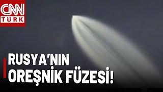 Rusya'nın Ukrayna'yı Vurduğu O Füze! Oreşnik Füzesi Böyle Görüntülendi!