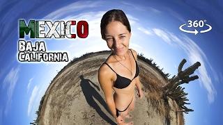 BAJA CALIFORNIA TRAVEL ADVENTURE in 360