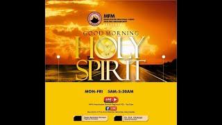 Good Morning Holy Spirit Online Prayer @MFM Manchester Regional HQ 23-06-2025