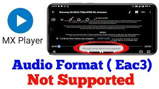 mx player eac3 audio not supported | eac3 not supported mx player | Mx player