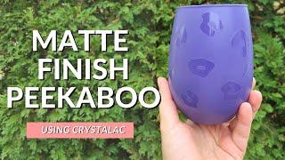 Leopard Print Peekaboo Tumbler Tutorial | Easy Matte Finish Wine Glass