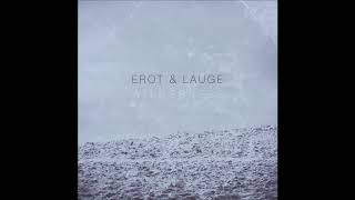 Erot & Lauge - Wilderness [Full EP]