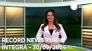 Record News Rural - 30/09/2024