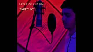 Erik Galstyan/ maqur ser New cover 2023