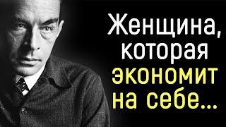 Точные Слова Эриха Марии Ремарка о Женщинах и о Жизни   Цитаты, афоризмы, мудрые мысли