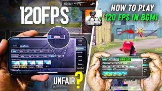 How To Play 120 FPS In Bgmi | Bgmi Me 120 FPS Kaise Khele