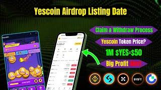 Yescoin Airdrop Listing Date | Yescoin Token Price | Airdrop Claim & Withdraw Process | Big Profit |