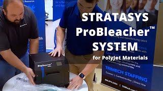 Unboxing TriMech's New Stratasys ProBleacher System for PolyJet Materials