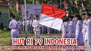 PENGIBARAN BENDERA MERAH PUTIH HUT RI 79 INDONESIA KECAMATAN SUNGAI RAYA KABUPATEN BENGKAYANG