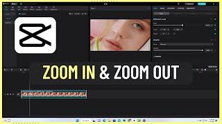 How to Zoom in and out on Capcut PC