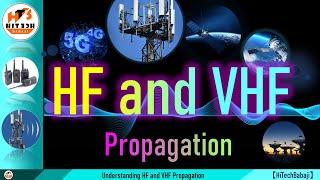 HF vs VHF Communications || HF vs vHF - What's the difference /Basics HF and VHF || Fundamentals HF