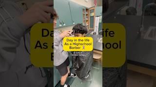 Day In The Life Of A Barber In Highschool  