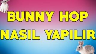 CS:GO BUNNY HOP NASIL YAPILIR ? NEDİR ? (TÜRKÇE)